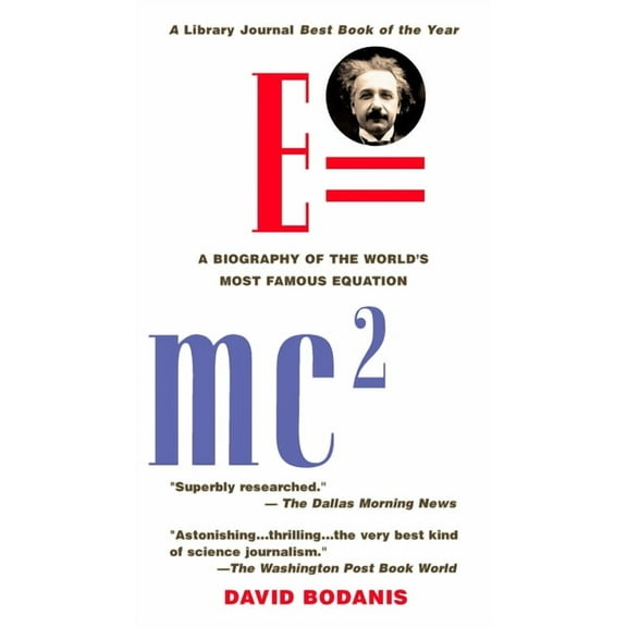 E=mc2: A Biography of the World's Most Famous Equation, (Paperback)