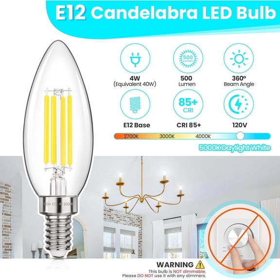 E12 LED Candelabra Light Bulbs 40W Equivalent, 4W B11 Candle Base Bulbs, Daylight White 5000K Chandelier Bulb, 500LM Clear Glass Filament Type B Bulb Non-Dimmable, 5 Pack