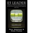 thumbnail image 1 of Pre-Owned E5 Leader: Success Tools to Maximize Your Potential & Develop Equilibrium, for Life Paperback, 1 of 1