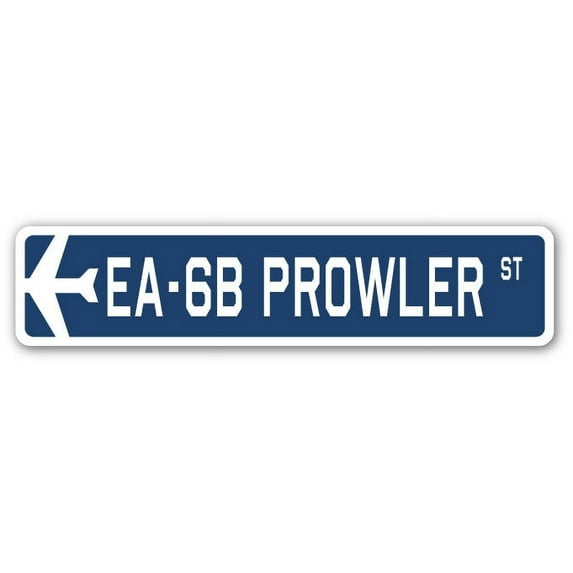 EA-6B Prowler Street Sign Air Force Aircraft Military | Indoor/Outdoor | 30" Wide