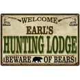thumbnail image 1 of EARL'S Hunting Lodge signGift Man Cave 8x12 Metal Sign 108120085101, 1 of 1