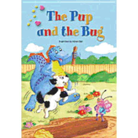 Early Reading Intervention Student Storybook Six-Pack 10 the Pup and the Bug (Paperback)