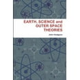 thumbnail image 1 of EARTH, SCIENCE and OUTER SPACE THEORIES, 1 of 1