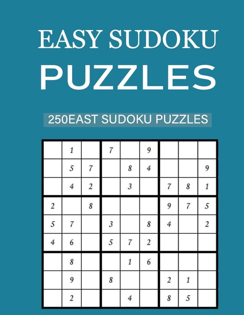 EASY Sudoku!: 250 Easy Sudoku Puzzles and Solutions Ã¢ Perfect for Beginners, (Paperback)