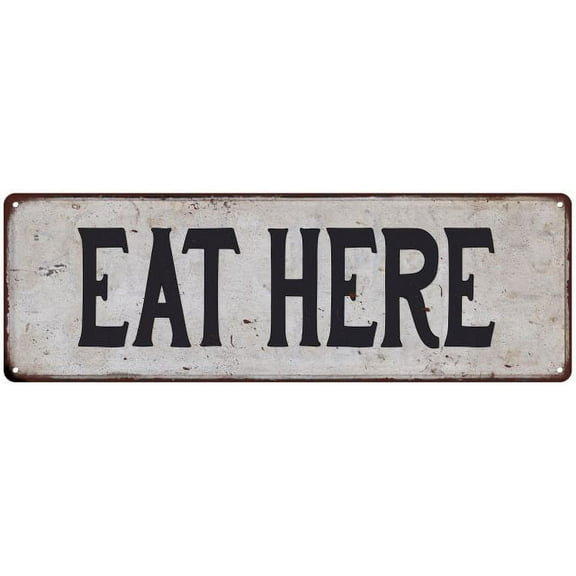 EAT HERE Vintage Look Rustic 6x18 Metal Sign Chic Retro 106180035031