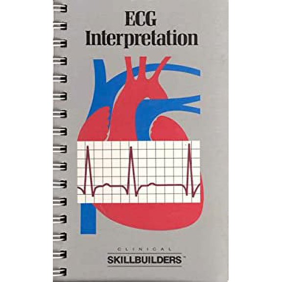 Pre-Owned ECG Interpretation (Clinical Skillbuilders) (Paperback) 0874343097 9780874343090