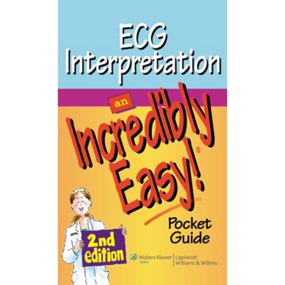 Pre-Owned ECG Interpretation An Incredibly Easy!: Pocket Guide (Paperback) 1605472514 9781605472515