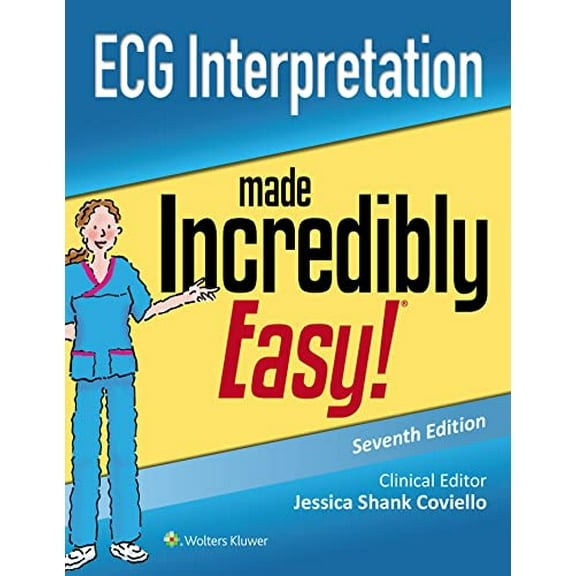 Pre-Owned ECG Interpretation Made Incredibly Easy (Incredibly Easy! Series (R)) Paperback