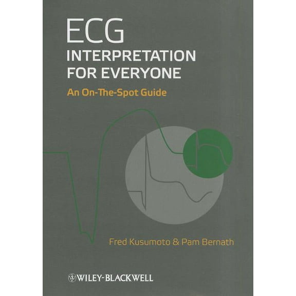 ECG Interpretation for Everyone: An On-The-Spot Guide, (Spiral-Bound)