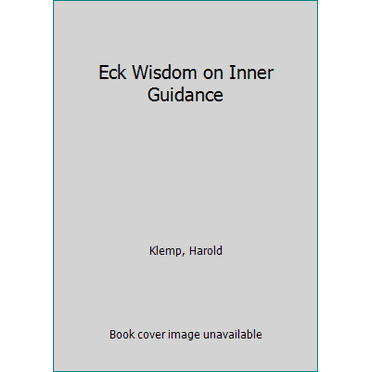 Pre-Owned ECK Wisdom on Inner Guidance (Paperback) 1570434123 9781570434129