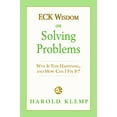thumbnail image 1 of Pre-Owned ECK Wisdom on Solving Problems (Paperback) 1570434468 9781570434464, 1 of 1