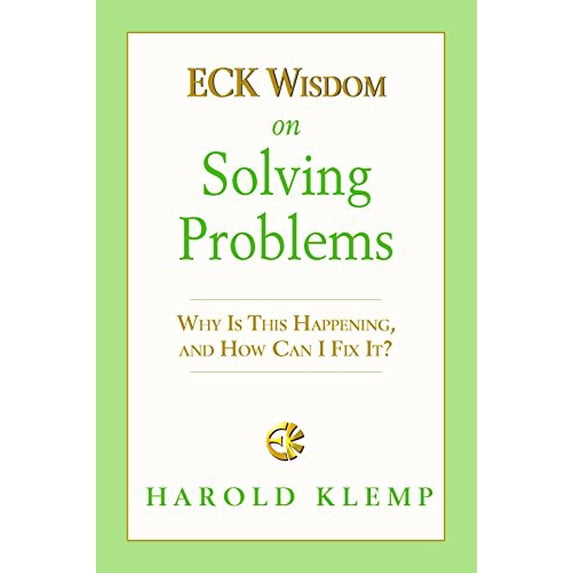 Pre-Owned ECK Wisdom on Solving Problems (Paperback) 1570434468 9781570434464
