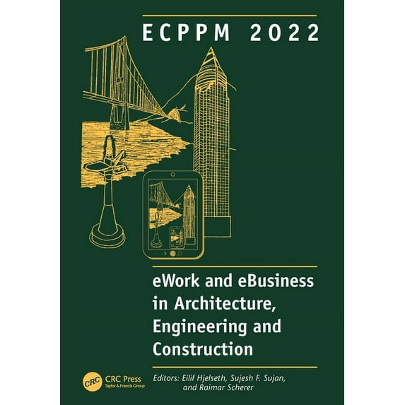 ECPPM 2022 - eWork and eBusiness in Architecture, Engineering and Construction 2022: Proceedings of the 14th European Co, (Hardcover)