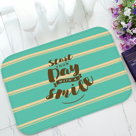 ECZJNT Start your day smile Positive inspirational quote Doormat Bath Mat Rug Entrance Rug Floor Mats 23.6x15.7 Inch