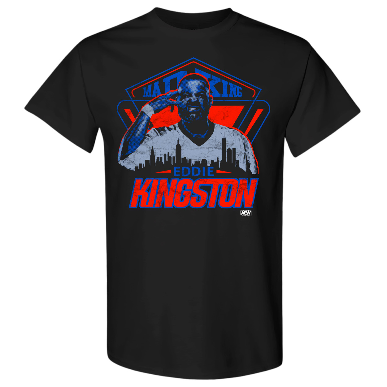EDDIE KINGSTON MAD KING NY AEW Official TShirt