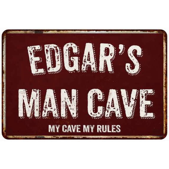 EDGAR'S Man Cave Sign Garage Mancave Decor Accessories Signs Vintage Retro Rustic Tin Wall Art Name Home Beer Dads Gift 8 x 12 Matte Finish Metal 108120003157