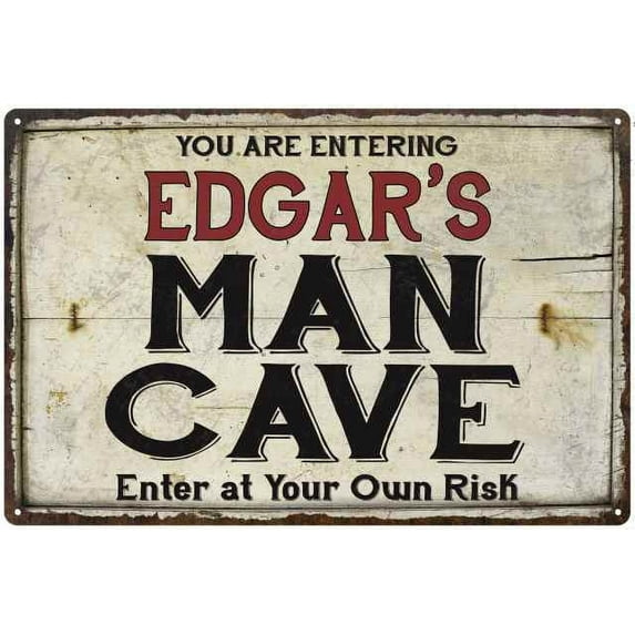 EDGAR'S Man Cave Sign Rustic 8 x 12 High Gloss Metal 208120035212