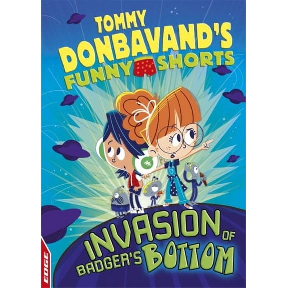 EDGE: Tommy Donbavand's Funny Shorts: EDGE: Tommy Donbavand's Funny Shorts: Invasion of Badger's Bottom (Hardcover)
