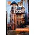 thumbnail image 1 of Edinburg Travel Guides Language Collecti EDIMBURGO Guida turistica 2025: Passeggiate panoramiche, specialità culinarie, consigli per risparmiare ed esperienze in, Book 6, (Paperback), 1 of 1