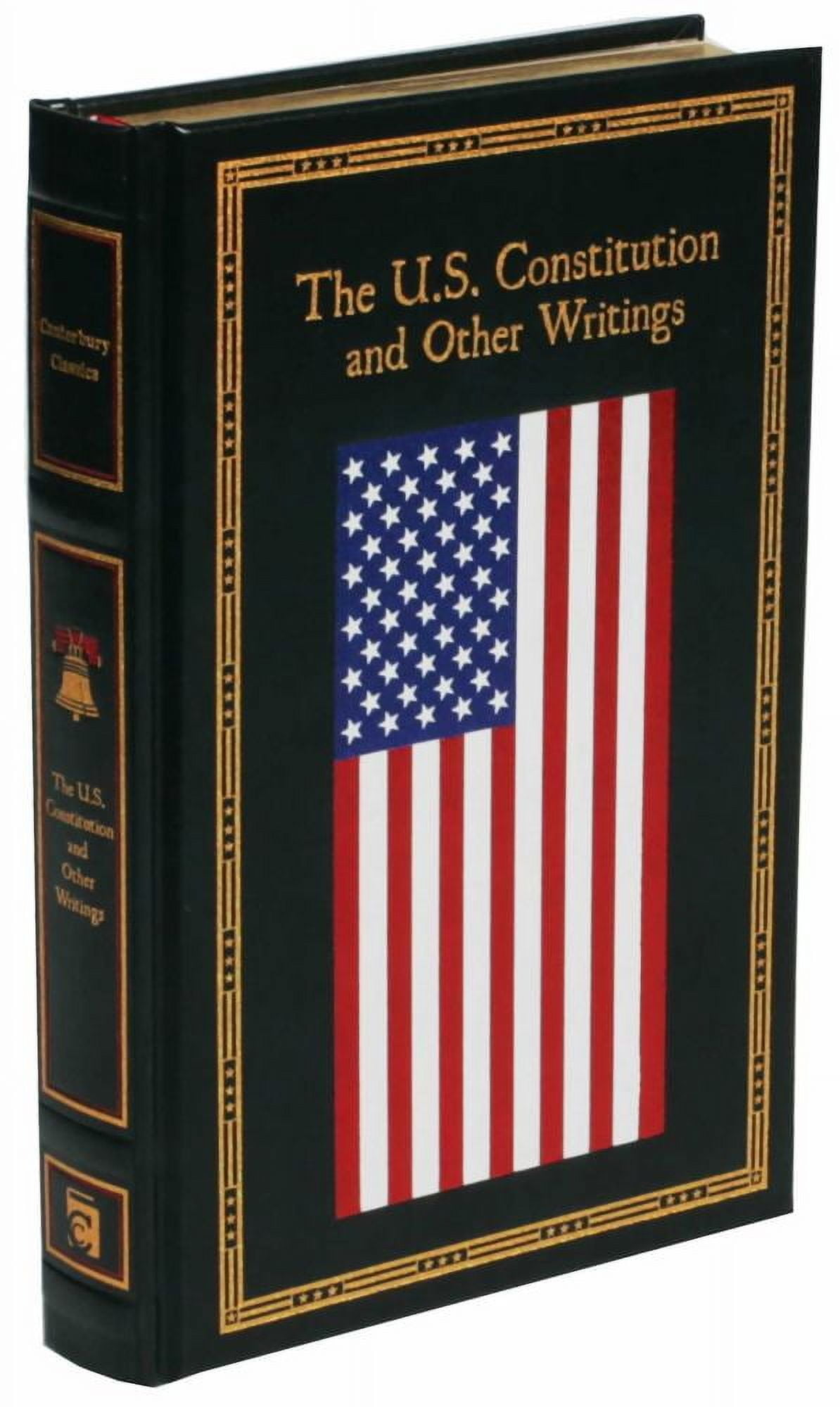 EDITORS OF THUNDER BAY PRESS; KENNETH C MONDSCHEIN The U. S. Constitution and Other Writings (Hardcover)