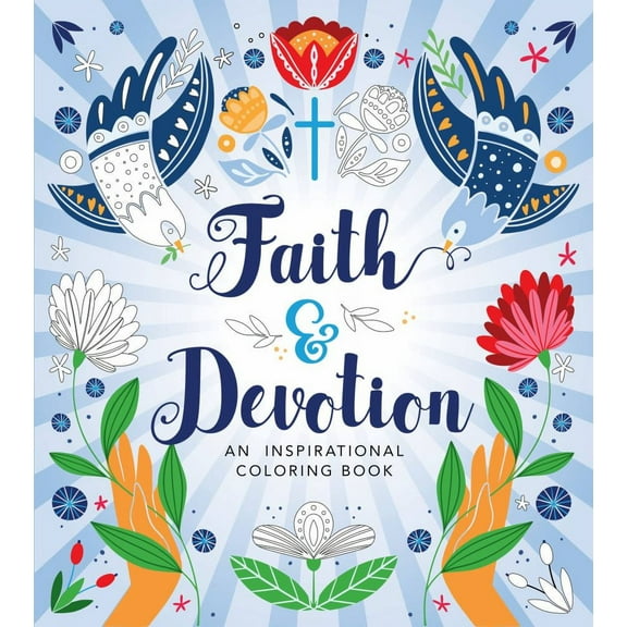 EDITORS OF CHARTWELL BOOK: Faith and Devotion Coloring Book, 128 pages (Paperback)