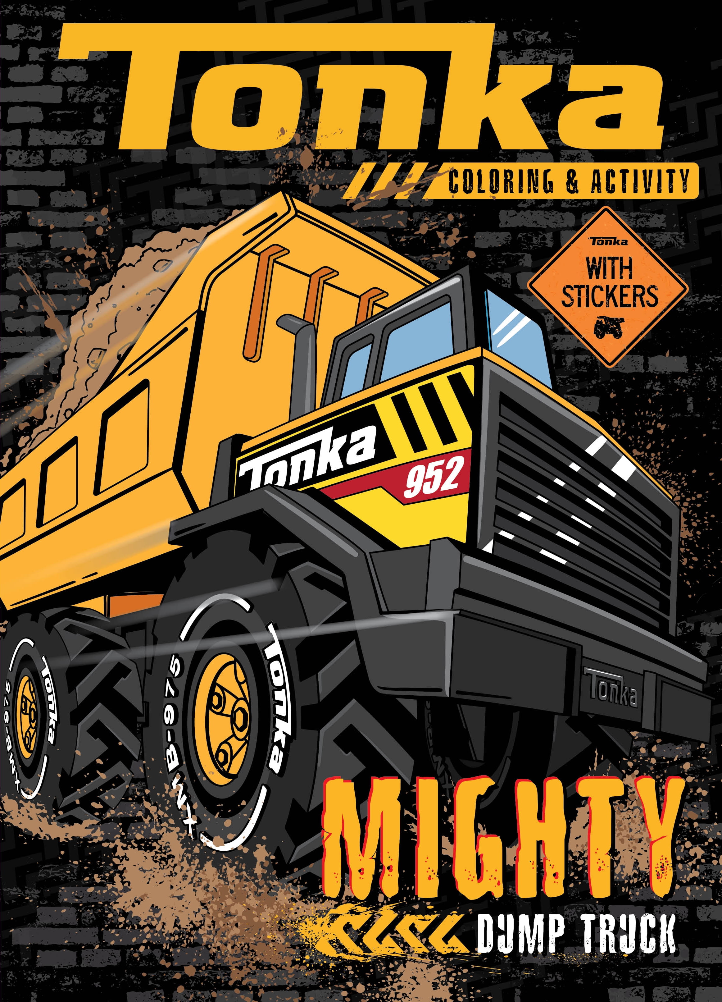 EDITORS OF DREAMTIVITY: HASBRO TONKA: MIGHTY DUMP TRUCK (Paperback)
