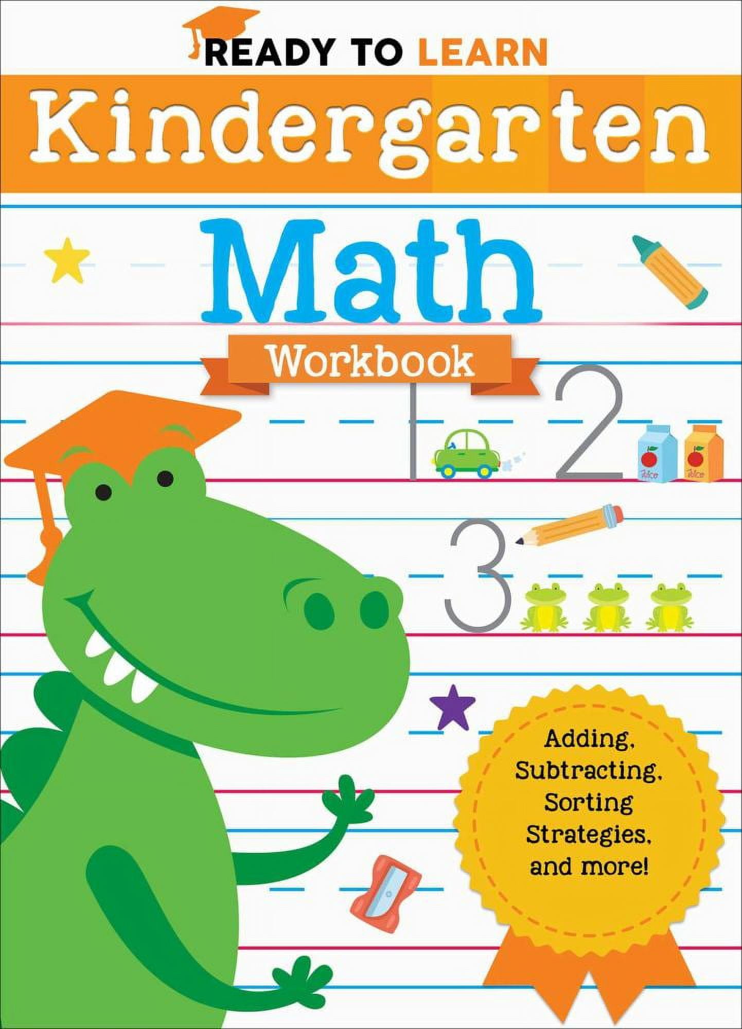 EDITORS OF SILVER DOLPHIN BOOKS Ready to Learn: Kindergarten Math Workbook: Adding, Subtracting, Sorting Strategies, and More! (Paperback)