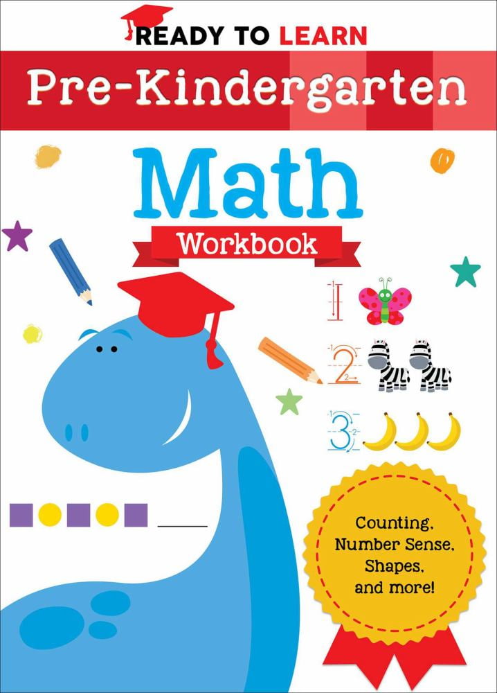 EDITORS OF SILVER DOLPHIN BOOKS Ready to Learn: Pre-Kindergarten Math Workbook: Counting, Number Sense, Shapes, and More! (Paperback)