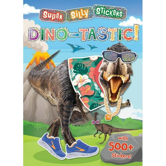 Super Silly Stickers: Dino-Tastic! (Paperback)