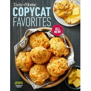 EDITORS OF TASTE OF HOME: Taste of Home Copycat Favorites Volume 2: Enjoy Your Favorite Restaurant Foods, Snacks and More at Home! (Paperback)