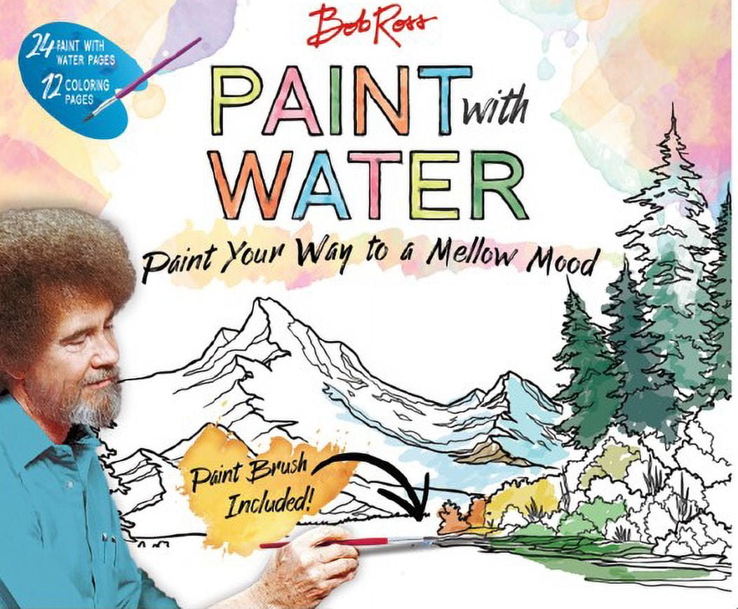 EDITORS OF THUNDER BAY PR: Bob Ross Paint with Water (Paperback)