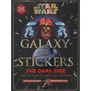 Star Wars Galaxy of Stickers the Dark Side The Ultimate Art Collection Hardcover