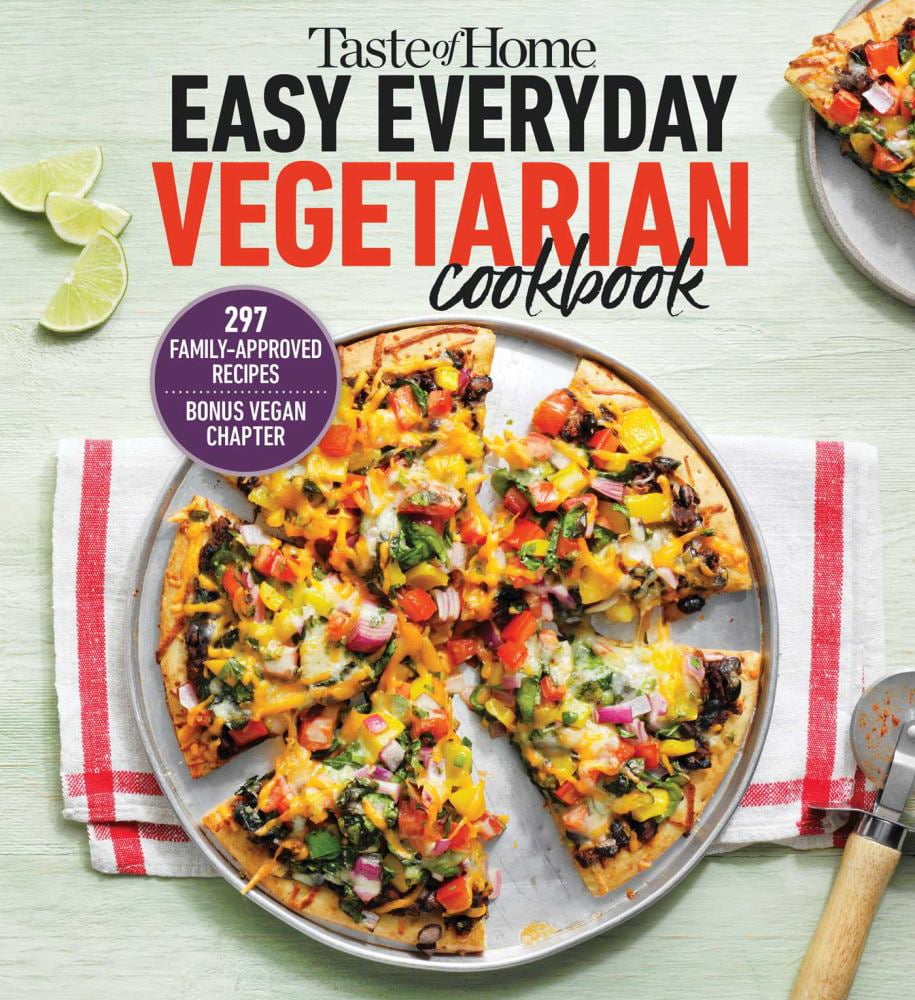 EDITORS AT TASTE OF HOME: Taste of Home Easy Everyday Vegetarian Cookbook: 297 Meatless Recipes, Fresh and Delicious Ideas for Everyday Meals (Paperback)