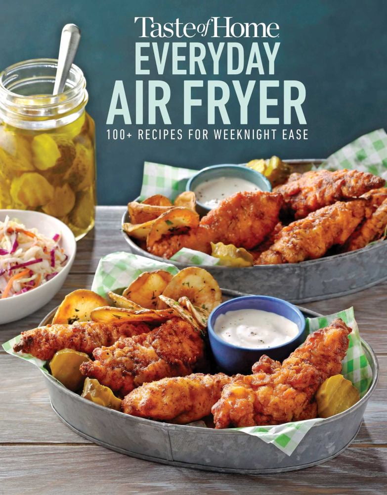 EDITORS AT TASTE OF HOME: Taste of Home Everyday Air Fryer: 112 Easy Recipes for Weeknight Meals - Features Dinners, Snacks, and Desserts, Paperback (Paperback)