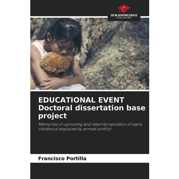 EDUCATIONAL EVENT Doctoral dissertation base project, (Paperback)