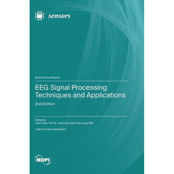 EEG Signal Processing Techniques and Applications: 2nd Edition, (Hardcover)