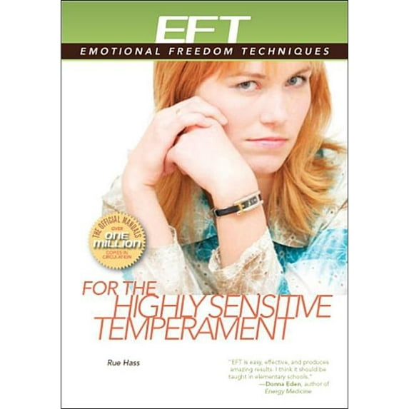EFT: Emotional Freedom Techniques: EFT for the Highly Sensitive Temperament (Paperback)