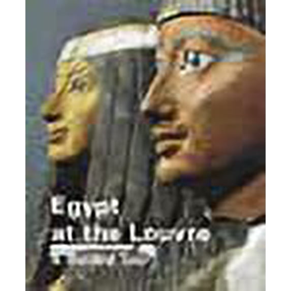 EGYPT AT THE LOUVRE