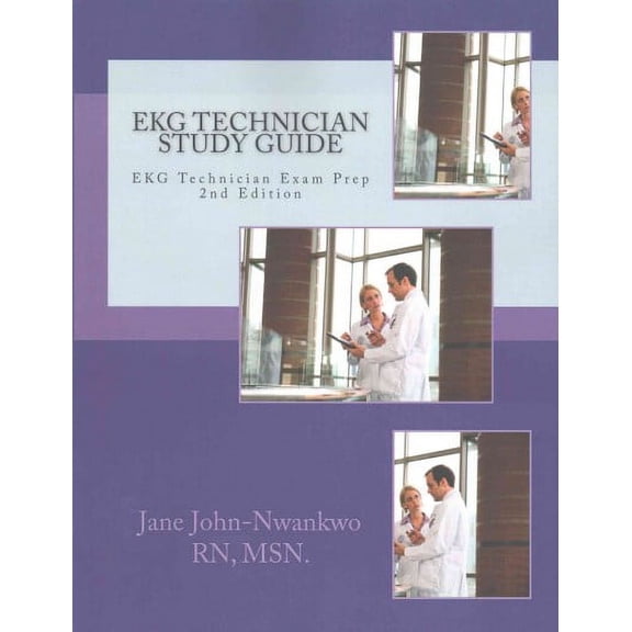 EKG Technician Study Guide : EKG Technician Exam Prep