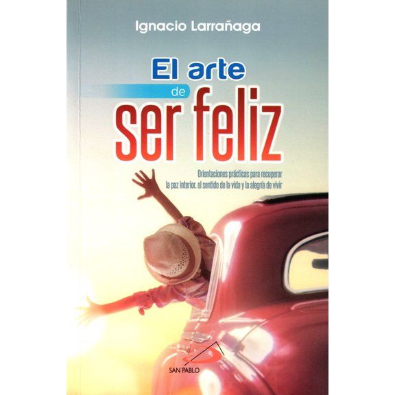 EL ARTE DE SER FELIZ