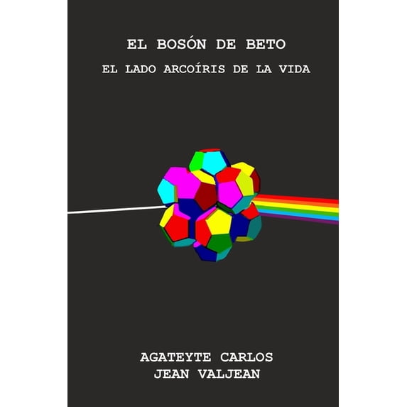 El Bosón de Beto (Paperback)