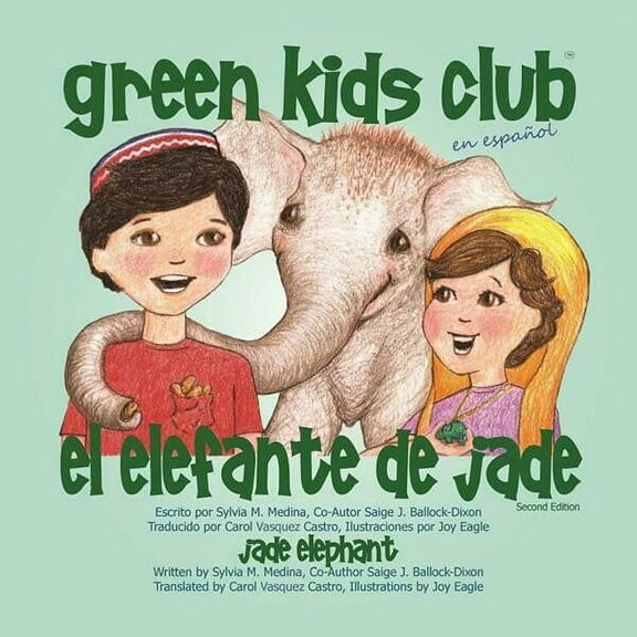 EL ELEFANTE DE JADE - THE JADE ELEPHANT IN SPANISH (SOFT COVER)