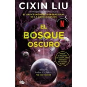 El Problema de los Tres Cuerpos / The Th El Bosque Oscuro / The Dark Forest, Paperback