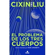 El Problema de los Tres Cuerpos / The Th El Problema de Los Tres Cuerpos Edici n Ilustrada / The Three-Body Problem Illustrated Edition, Hardcover