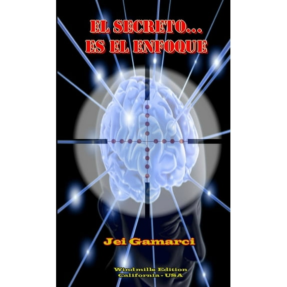 EL SECRETO... es el enfoque (Paperback)