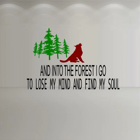 ELARA- And Into The Forest I Go - Wolf Vinyl Decal Home Dcor 10" X 15"