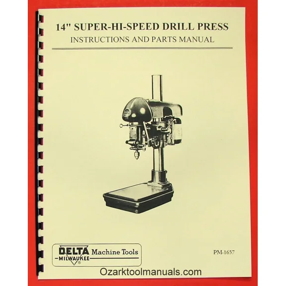 ELARA- Delta 14" Super-Hi-Speed Drill Press Instruction Operator & Part Manual 0200