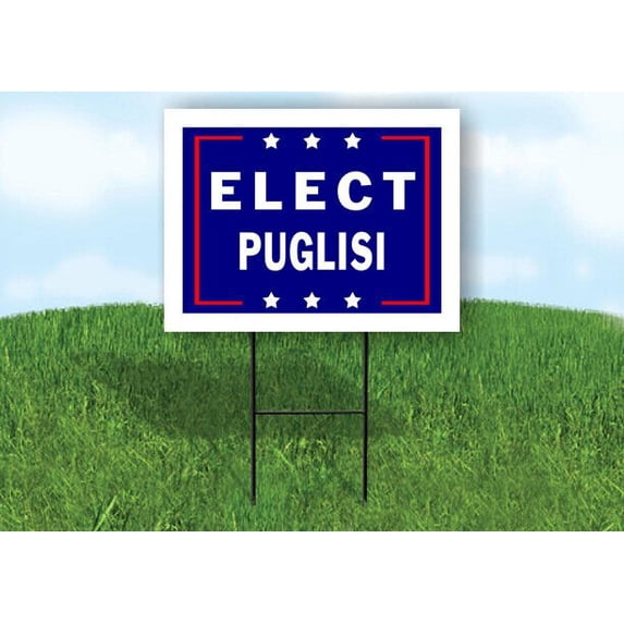 ELECT PUGLISI 18 in x 24 in Yard Sign Road Sign with Stand