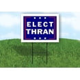 thumbnail image 1 of ELECT THRAN 18 in x 24 in Yard Sign Road Sign with Stand, 1 of 4