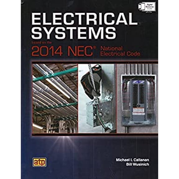 Pre-Owned Electrical Systems Based on the 2014 NEC (Paperback) 0826916414 9780826916419
